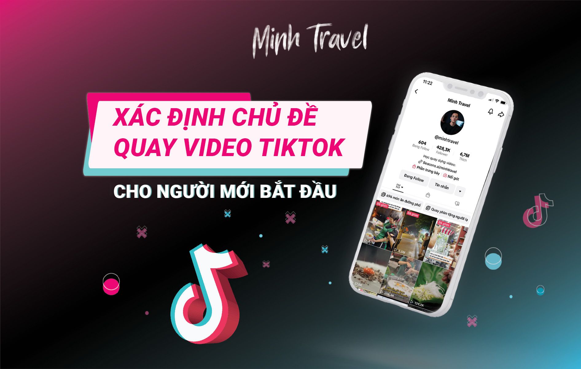 Xác định chủ đề quay video tiktok